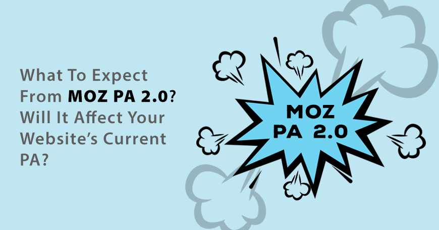 Moz PA 2.0 Updatdes and changes on SEO